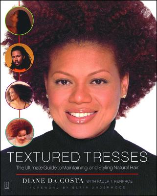 Textured Tresses: The Ultimate Guide to Maintaining and Styling Natural Hair Cover Image