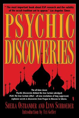 Psychic Discoveries By Sheila Ostrander, Lynn Schroeder, Uri Geller (Introduction by) Cover Image