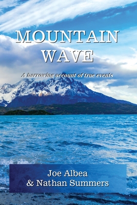 Mountain Wave: A true story of life and death in Alaska Cover Image