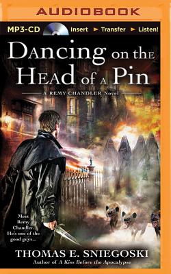Dancing on the Head of a Pin (Remy Chandler #2) By Thomas E. Sniegoski, Luke Daniels (Read by) Cover Image