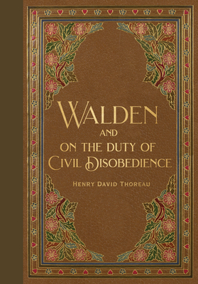 Walden & Civil Disobedience (Masterpiece Library Edition) Cover Image