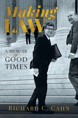 Making Law: A Memoir of Good Times Cover Image