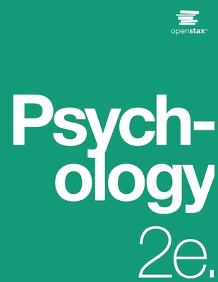 Psychology 2e: (Official Print Version, paperback, B&W, 2nd Edition): 2nd Edition Cover Image