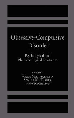 Obsessive-Compulsive Disorder: Psychological and Pharmacological Treatment Cover Image