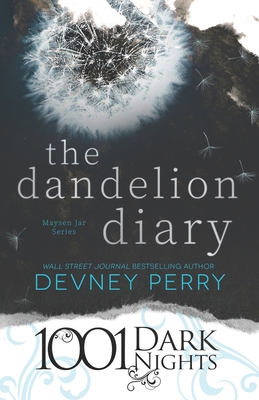 The Dandelion Diary: A Maysen Jar Novella (Special Edition) Cover Image