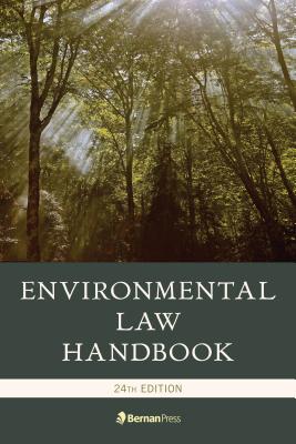 Environmental Law Handbook, 24th Edition Cover Image