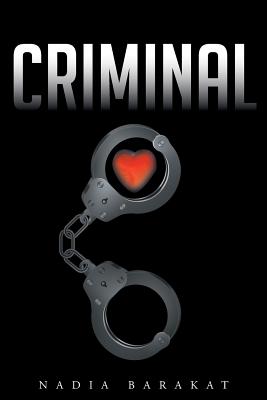 Criminal By Nadia Barakat Cover Image