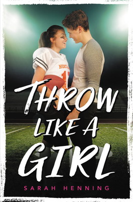 Throw Like a Girl By Sarah Henning Cover Image