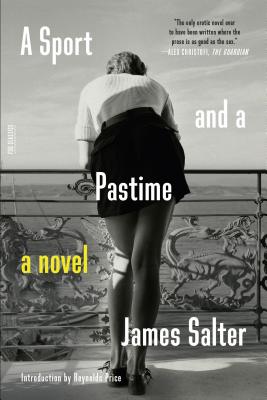 A Sport and a Pastime: A Novel (Picador Modern Classics)