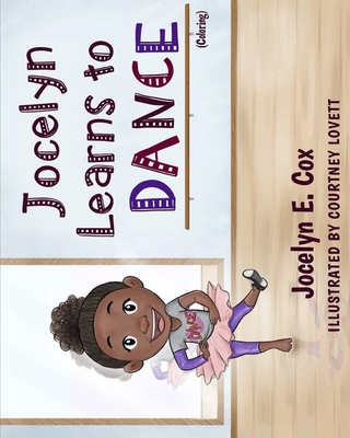 Jocelyn Learns to Dance (Coloring): Ballet, Modern, Jazz, Tap, & Hip Hop Coloring Pages (5)
