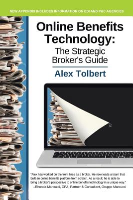 Online Benefits Technology: The Strategic Broker's Guide Cover Image