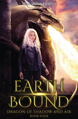 Earth Bound: Dragon of Shadow and Air Book 4 Cover Image