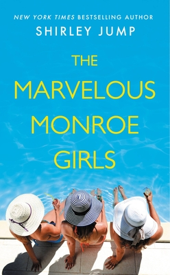The Marvelous Monroe Girls (Harbor Cove) By Shirley Jump Cover Image