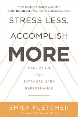 Cover for Stress Less, Accomplish More