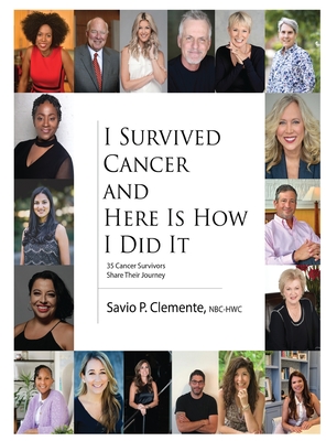 I Survived Cancer and Here Is How I Did It Cover Image