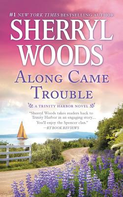 Along Came Trouble (Trinity Harbor Novels #3) Cover Image