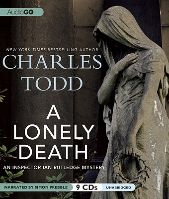 A Lonely Death (Inspector Ian Rutledge Mysteries)