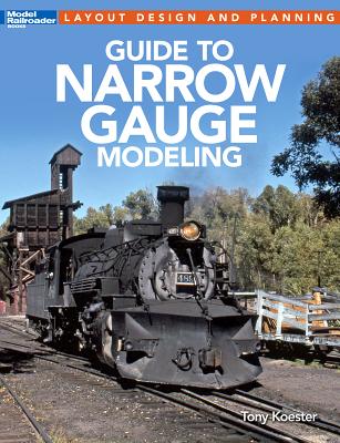 Guide to Narrow Gauge Modeling (Layout Design and Planning) Cover Image