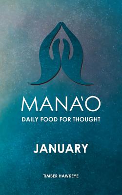 Manao: January (Manao Monthly Journals with Daily Food for Thought #1)