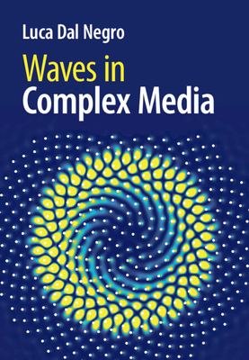 Waves in Complex Media (Hardcover) | Hudson Booksellers