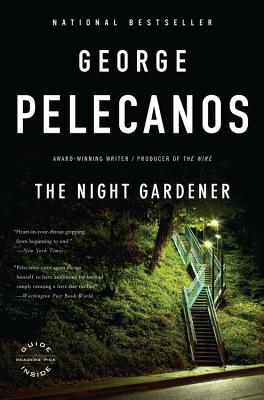 The Night Gardener By George Pelecanos Cover Image
