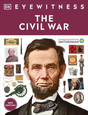 Eyewitness The Civil War (DK Eyewitness)