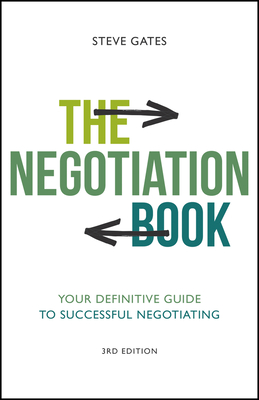 The Negotiation Book: Your Definitive Guide to Successful Negotiating Cover Image