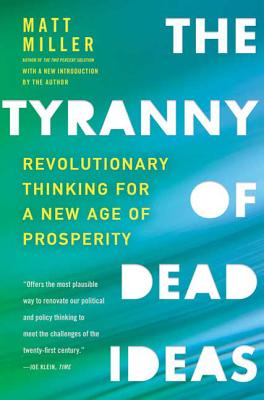 The Tyranny of Dead Ideas Cover