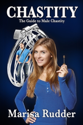 Chastity: The Guide to Male Chastity (Paperback)
