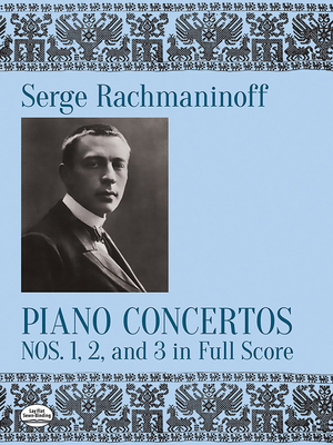 Piano Concertos Nos. 1, 2 and 3 in Full Score Cover Image