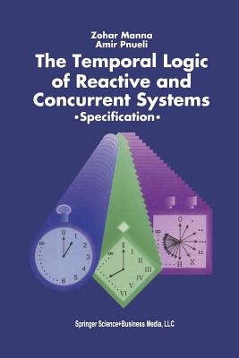 The Temporal Logic of Reactive and Concurrent Systems: Specification Cover Image