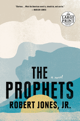 The Prophets By Robert Jones, Jr. Cover Image