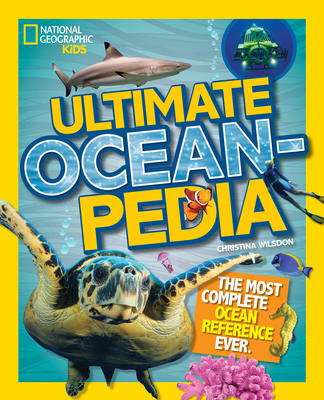 Ultimate Oceanpedia: The Most Complete Ocean Reference Ever Cover Image