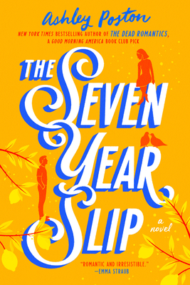 The Seven Year Slip By Ashley Poston Cover Image