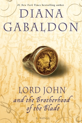 Lord John and the Brotherhood of the Blade: A Novel (Lord John Grey #2)
