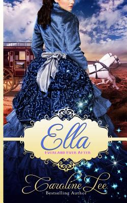 Ella: An Everland Ever After Tale