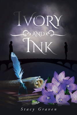 Ivory and Ink By Stacy Graven Cover Image