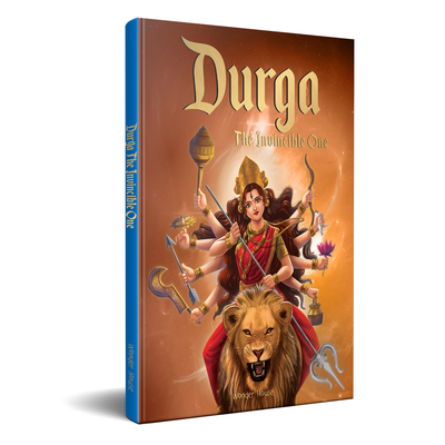 Durga: The Invincible One (Tales from Indian Mythology) Cover Image