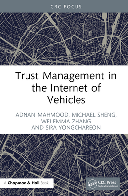 Trust Management in the Internet of Vehicles | mitpressbookstore