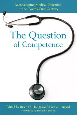 The Question of Competence (Culture and Politics of Health Care Work)
