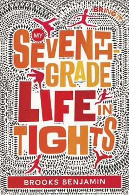 Cover for My Seventh-Grade Life in Tights