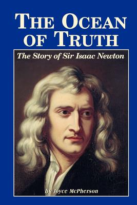 The Ocean of Truth: The Story of Sir Isaac Newton Cover Image