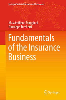 Fundamentals of the Insurance Business (Springer Texts in Business and Economics)