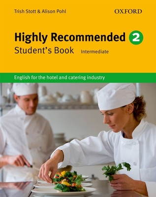 Highly Recommended. 2: English for the Hotel and Catering Industry Cover Image