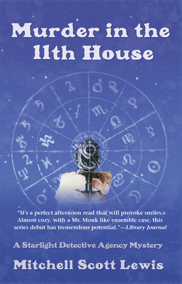 Cover for Murder in the 11th House (Starlight Detective Agency Mysteries)