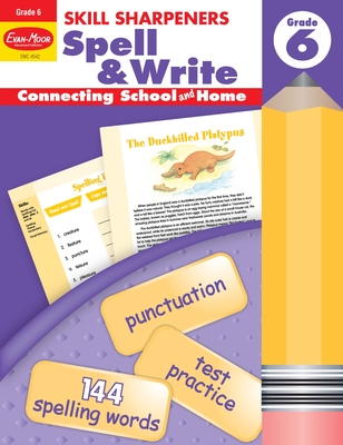 Skill Sharpeners Spell & Write Grade 6+ (Skill Sharpeners: Spell & Write) cover