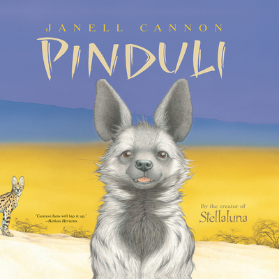Pinduli By Janell Cannon, Janell Cannon (Illustrator) Cover Image