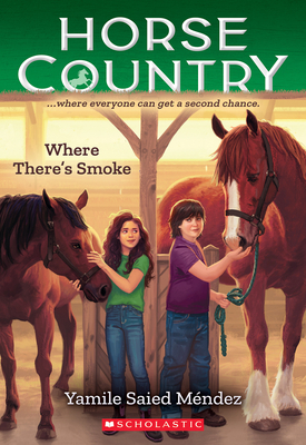 Cover for Where There's Smoke (Horse Country #3)