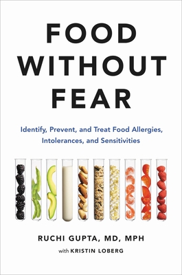 Food Without Fear: Identify, Prevent, and Treat Food Allergies, Intolerances, and Sensitivities Cover Image