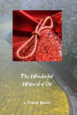 The Wonderful Wizard of Oz